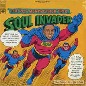 The Roy Meriwether Trio - Soul Invader FLAC
