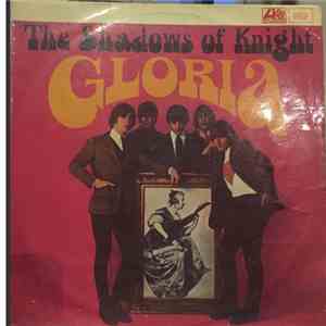 The Shadows Of Knight - Gloria FLAC