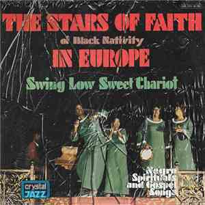The Stars Of Faith Of Black Nativity - In Europe - Sweet Low Sweet Chariot (Negro Spirituals And Gospel Songs) FLAC