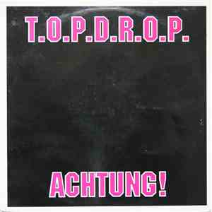 T.O.P.D.R.O.P. - Achtung! FLAC