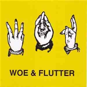 Woe & Flutter - Woe & Flutter FLAC