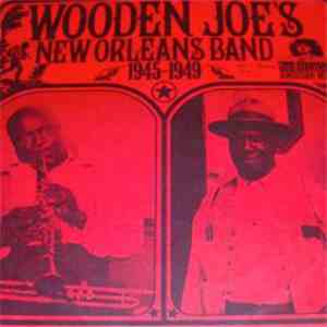 Wooden Joe's New Orleans Band - 1945-1949 FLAC