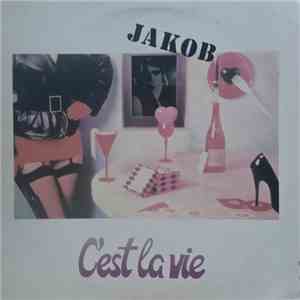 Јаков - C'est La Vie FLAC