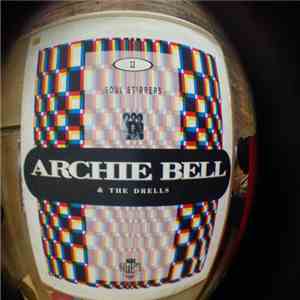 Archie Bell & The Drells - Soul Stirrers FLAC