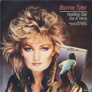 Bonnie Tyler - Holding Out For A Hero FLAC