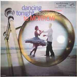 Buddy Morrow And His Orchestra - Dancing Tonight To Morrow FLAC