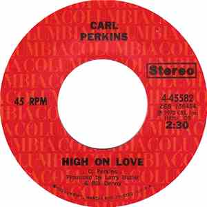 Carl Perkins - High On Love FLAC