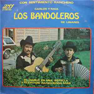 Carlos Y Raul...Los Bandoleros De Linares - Con Sientemiento Ranchero FLAC