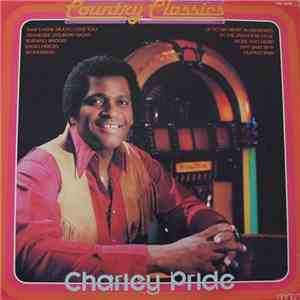 Charley Pride - Country Classics FLAC