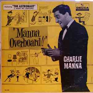 Charlie Manna - Manna Overboard! FLAC