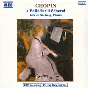 Chopin, Istvan Szekely - 4 Ballads • 4 Scherzi FLAC