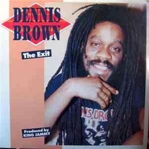 Dennis Brown - The Exit FLAC