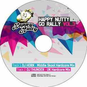 DJ Horn & DJ Thunder  - Happy Nutty Go Rally Vol.3 FLAC