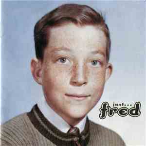 Fred Schneider - Just...Fred FLAC