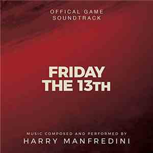 Harry Manfredini - Friday The 13th : The Game FLAC