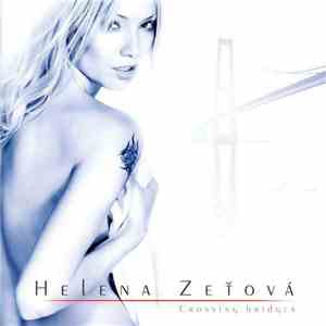 Helena Zeťová - Crossing Bridges FLAC
