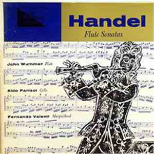 Händel - John Wummer, Fernando Valenti, Aldo Parisot - Flute Sonatas, Vol. II FLAC
