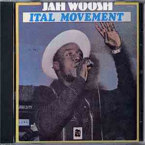 Jah Woosh - Ital Movement FLAC