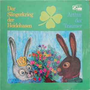James Krüss - Der Sängerkrieg Der Heidehasen / Arthur Der Träumer FLAC