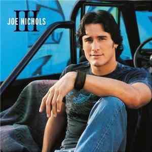 Joe Nichols - III FLAC