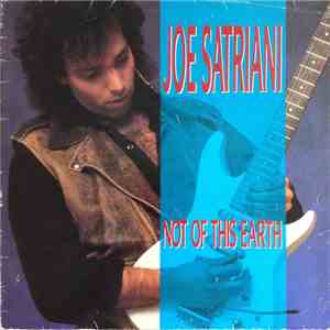 Joe Satriani - Not Of This Earth FLAC