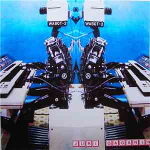 Juri Gagarin - Wabot-2 FLAC