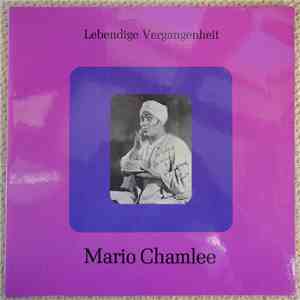 Mario Chamlee - Lebendige Vergangenheit - Mario Chamlee FLAC
