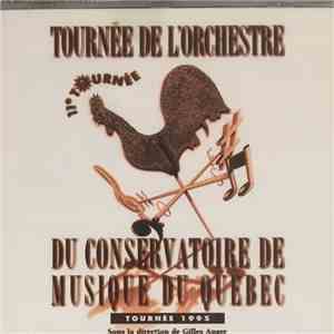 Orchestre du Conservatoire de Musique du Québec - Tournée de l'orchestre (11e tournée 1995)) FLAC