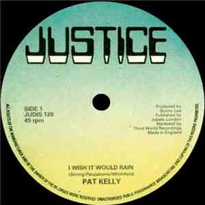 Pat Kelly - I Wish It Would Rain / Try To Remember FLAC
