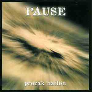 Pause  - Prozak Nation FLAC