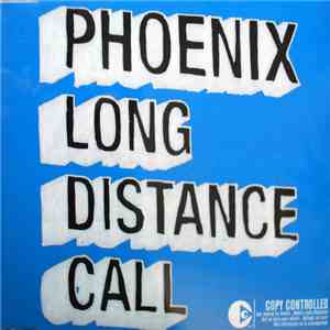 Phoenix - Long Distance Call FLAC