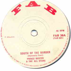 Prince Buster & The All Stars - South Of The Border FLAC