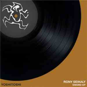 Rony Seikaly - The Sword EP FLAC