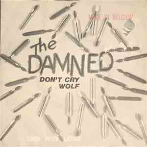 The Damned - Don't Cry Wolf / One Way Love FLAC