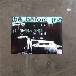 The Heroic Trio - The Heroic Trio FLAC