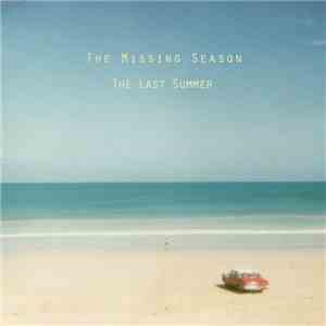 The Missing Season - The Last Summer FLAC