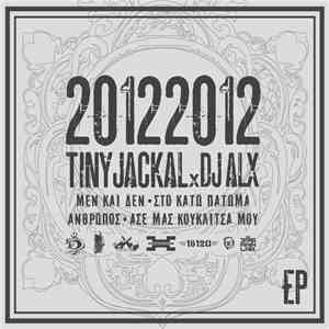 Tiny Jackal x DJ Alx - 20122012 EP FLAC
