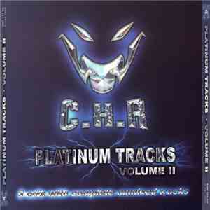 Various - C.H.R Platinum Tracks Volume II FLAC