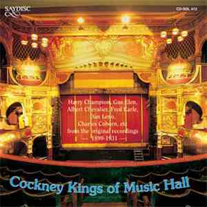 Various - Cockney Kings Of Music Hall FLAC
