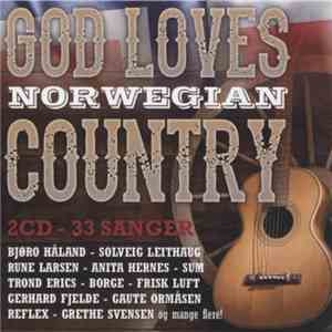 Various - God Loves Norwegian Country FLAC