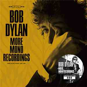 Bob Dylan - More Mono Recordings FLAC