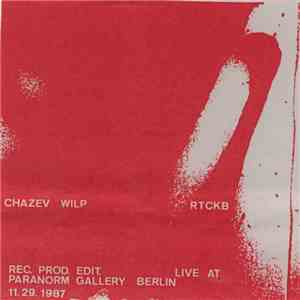 Chazev Wilp - RTCKB (Running The Chaologic Kinetic Backspace) FLAC
