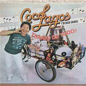 Coco Lagos Y Su Salsa Caliente - Traigo De Todo! FLAC