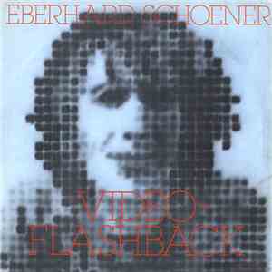 Eberhard Schoener - Video-Flashback FLAC
