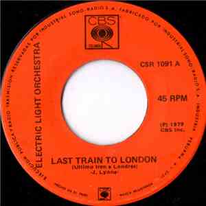 Electric Light Orchestra - Last Train To London = Ultimo Tren A Londres FLAC