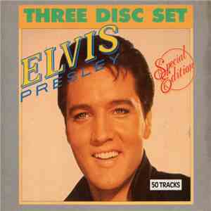 Elvis Presley - Three Disc Set FLAC