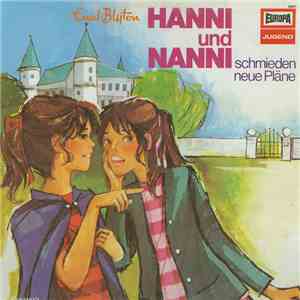 Enid Blyton - Hanni Und Nanni Schmieden Neue Pläne FLAC