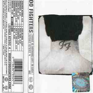 Foo Fighters - There Is Nothing Left To Lose FLAC