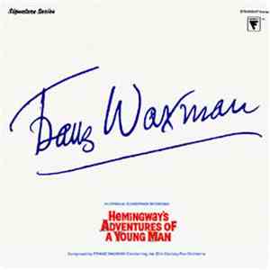 Franz Waxman - Hemingway's Adventures Of A Young Man FLAC