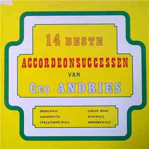 Geo Andries - 14 Beste Accordeonsuccessen Van Geo Andries FLAC